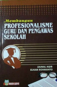 Image of Membangun Profesionalisme Guru dan Pengawas Sekolah