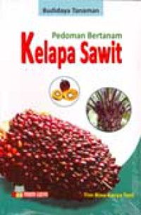 Image of Pedoman Bertanam Kelapa Sawit