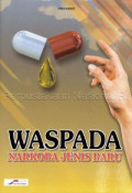Waspada Narkoba Jenis Baru