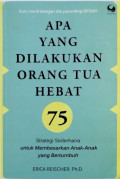 Apa Yang Dilakukan Orang Tua Hebat